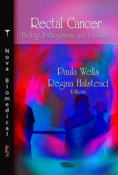 Rectal Cancer: Etiology, Pathogenesis and Treatment (eBook, PDF)