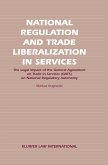National Regulation and Trade Liberalization in Services (eBook, PDF)