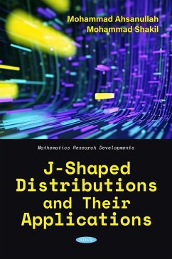 J-Shaped Distributions and Their Applications (eBook, PDF) J-Shaped Distributions and Their Applications (eBook, PDF)