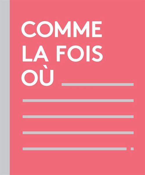 Comme la fois (eBook, ePUB)