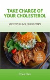 Take Charge Of Your Cholesterol (eBook, ePUB) Take Charge Of Your Cholesterol (eBook, ePUB)