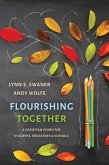 Flourishing Together (eBook, ePUB) Flourishing Together (eBook, ePUB)