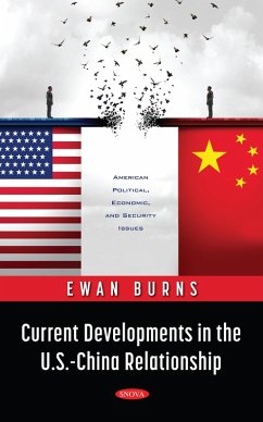 Cover Current Developments in the U.S.-China Relationship (eBook, PDF)