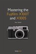 Mastering the Fujifilm X100T and X100S... - Bild 1