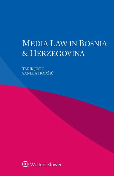 Media Law in Bosnia & Herzegovina (eBook, PDF)