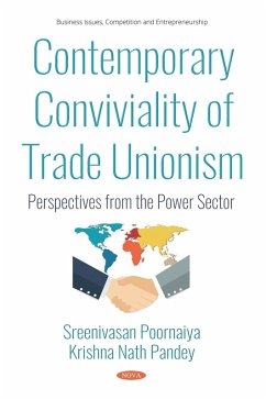Contemporary Conviviality of Trade Unionism: Perspectives from the Power Sector (eBook, PDF)