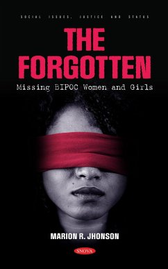 Forgotten: Missing BIPOC Women and Girls (eBook, PDF) Cover Forgotten: Missing BIPOC Women and Girls (eBook, PDF)