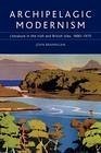 Archipelagic Modernism (eBook, PDF) Archipelagic Modernism (eBook, PDF)