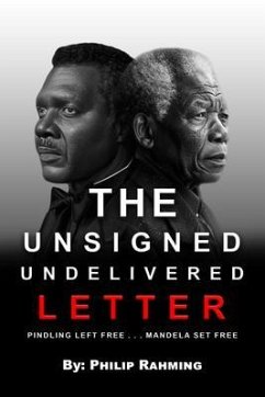 THE UNSIGNED UNDELIVERED LETTER (eBook, ePUB) - Rahming, Rt. Hon. Rev. Philip A