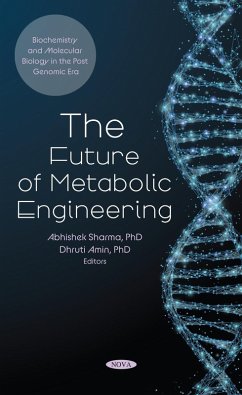 Future of Metabolic Engineering (eBook, PDF)