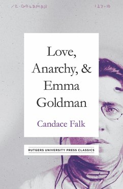 Love, Anarchy, & Emma Goldman (eBook, ePUB) - Candace Falk, Falk