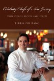 Celebrity Chefs of New Jersey (eBook, PDF) Celebrity Chefs of New Jersey (eBook, PDF)
