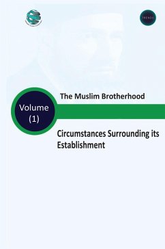 Cover Muslim BrotherhoodCircumstances Surrounding its Establishment (eBook, PDF)
