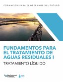 Fundamentos para el tratamiento de aguas residuales I - Tratamiento liquido (eBook, ePUB) Fundamentos para el tratamiento de aguas residuales I - Tratamiento liquido (eBook, ePUB)