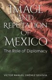 Image and Reputation of Mexico (eBook, ePUB) Image and Reputation of Mexico (eBook, ePUB)