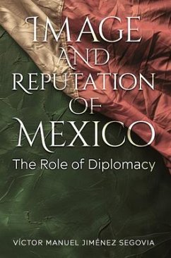 Image and Reputation of Mexico (eBook, ePUB) - Jiménez, Víctor