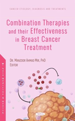 Cover Combination Therapies and their Effectiveness in Breast Cancer Treatment (eBook, PDF)