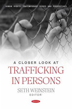 Closer Look at Trafficking in Persons (eBook, PDF) Closer Look at Trafficking in Persons (eBook, PDF)