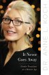 It Never Goes Away (eBook, ePUB) - Bild 1