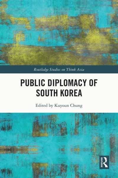 Public Diplomacy of South Korea (eBook, ePUB)