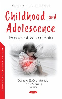 Childhood and Adolescence: Perspectives of Pain (eBook, PDF)
