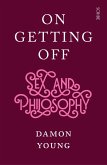 On Getting Off (eBook, ePUB) On Getting Off (eBook, ePUB)