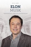 Elon Musk: Innovator and Entrepreneur (eBook, PDF) Elon Musk: Innovator and Entrepreneur (eBook, PDF)