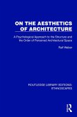 On the Aesthetics of Architecture (eBook, ePUB) On the Aesthetics of Architecture (eBook, ePUB)