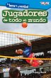hora de la verdad: Jugadores de todo el... - Bild 1