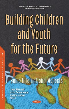 Building Children and Youth for the Future: Some International Aspects (eBook, PDF)
