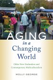 Aging in a Changing World (eBook, PDF)