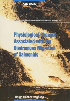 Physiological Changes Associated with the Diadromous Migration of Salmonids (eBook, PDF) - Hogasen, Helga Rachel