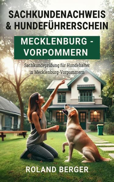 Sachkundenachweis und Hundeführerschein Mecklenburg-Vorpommern (eBook, ePUB)