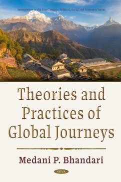 Theories and Practices of Global Journeys (eBook, PDF) Theories and Practices of Global Journeys (eBook, PDF)
