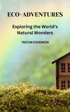 Eco-Adventures (eBook, ePUB) - Evergreen, Tristan