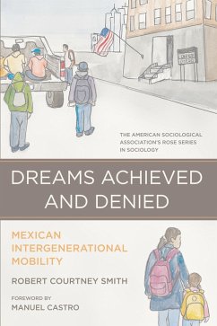 Dreams Achieved and Denied (eBook, PDF) - Robert Courtney Smith, Smith