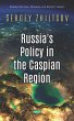 Russia's Policy in the Caspian Region... - Bild 1