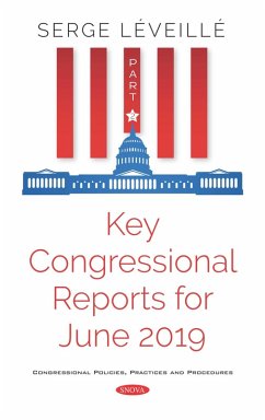 Key Congressional Reports for June 2019. Part II (eBook, PDF)
