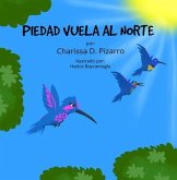 PIEDAD VUELA AL NORTE (eBook, ePUB)