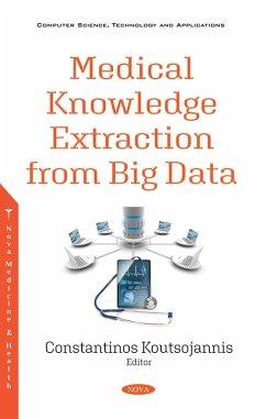 Medical Knowledge Extraction from Big Data (eBook, PDF)