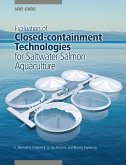 Evaluation of Closed-containment Technologies for Saltwater Salmon Aquaculture (eBook, PDF)