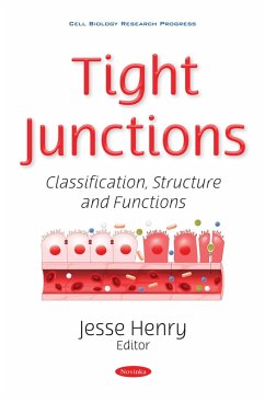 Tight Junctions: Classification, Structure and Functions (eBook, PDF)