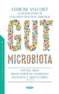 Exercise and Diet as Modulators of Cognitive Function through Gut Microbiota (eBook, PDF)