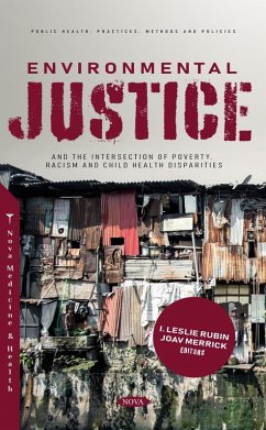 Cover Environmental Justice and the Intersection of Poverty, Racism and Child Health Disparities (eBook, PDF)
