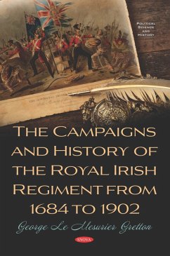 Campaigns and History of the Royal Irish Regiment from 1684 to 1902 (eBook, PDF)