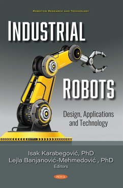 Industrial Robots: Design, Applications and Technology (eBook, PDF)