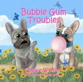 Bubble Gum Troubles (eBook, ePUB)