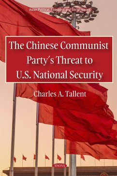 Chinese Communist Party's Threat to U.S. National Security (eBook, PDF) Chinese Communist Party's Threat to U.S. National Security (eBook, PDF)