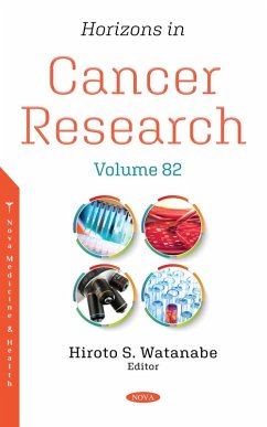 Horizons in Cancer Research. Volume 82 (eBook, PDF)