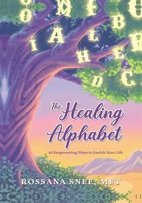 The Healing Alphabet (eBook, ePUB) The Healing Alphabet (eBook, ePUB)